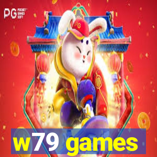 w79 games