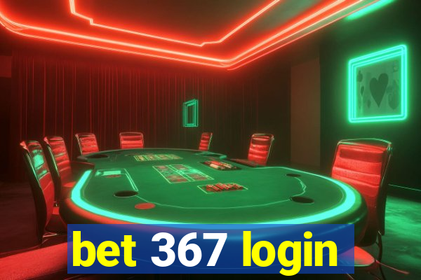 bet 367 login