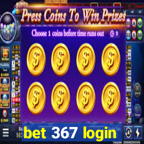 bet 367 login