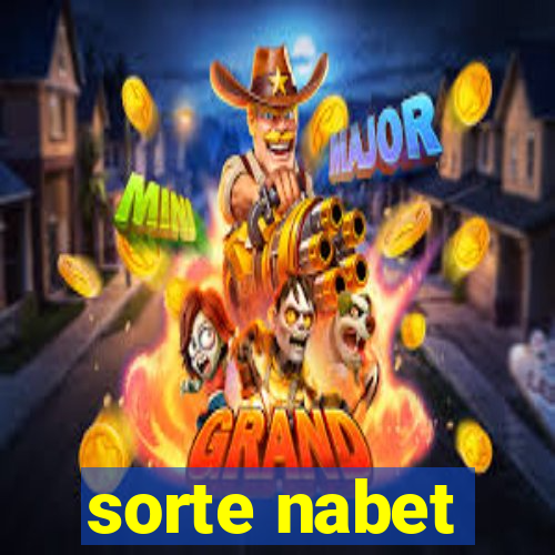 sorte nabet