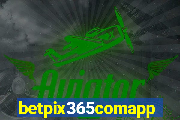 betpix365comapp