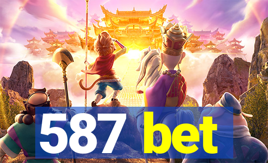 587 bet