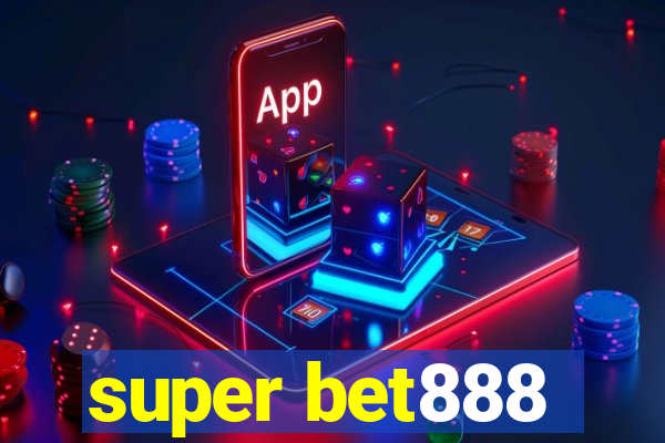 super bet888