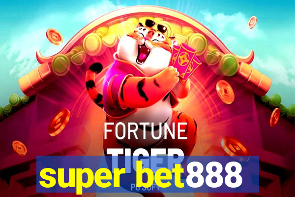 super bet888