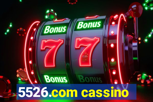 5526.com cassino