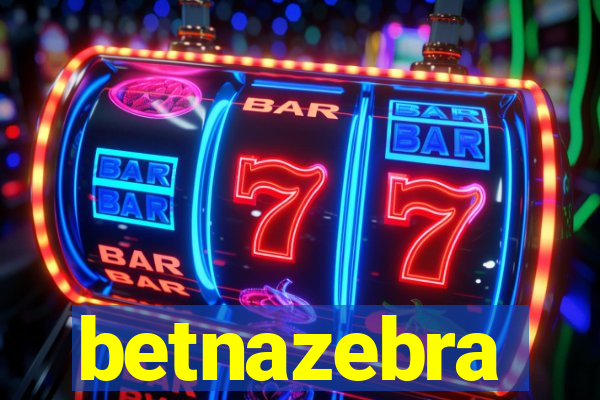 betnazebra