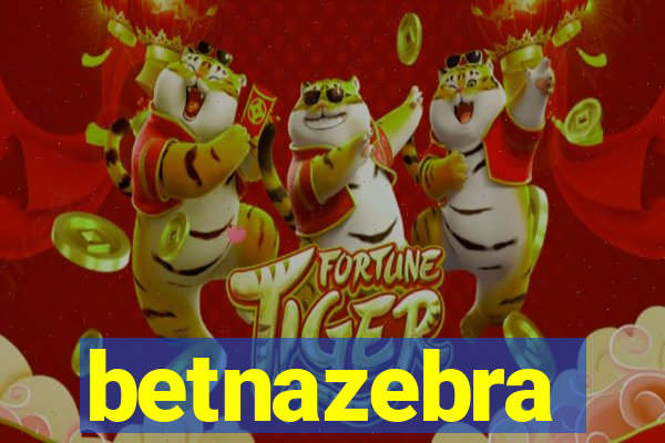 betnazebra