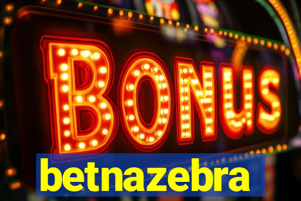 betnazebra