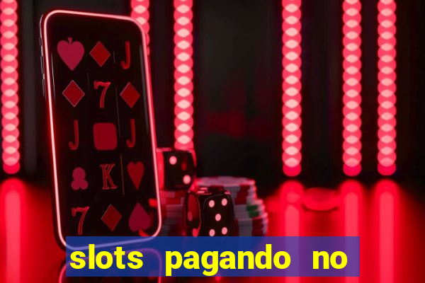 slots pagando no cadastro saque free 2024