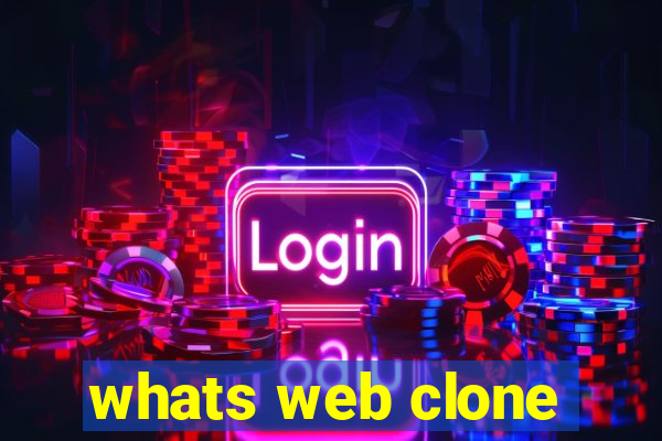 whats web clone