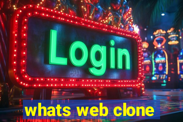 whats web clone