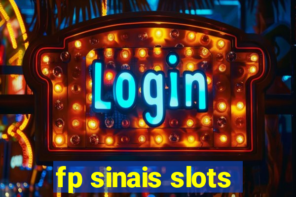 fp sinais slots