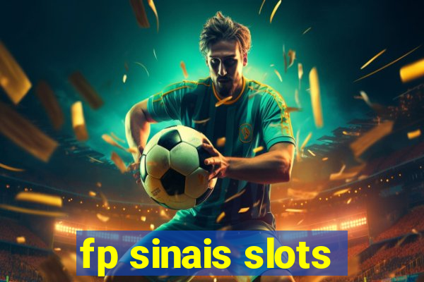 fp sinais slots