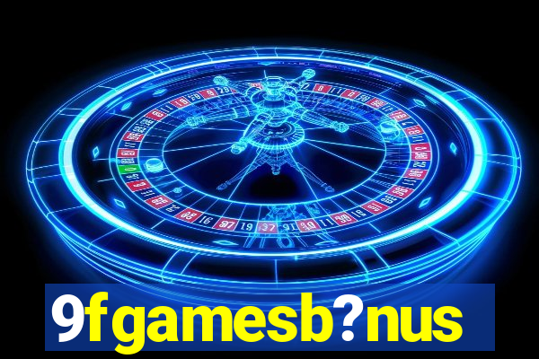 9fgamesb?nus