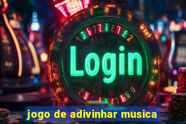 jogo de adivinhar musica