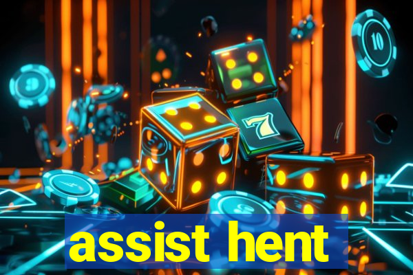 assist hent