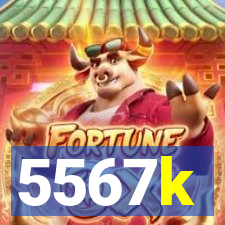 5567k