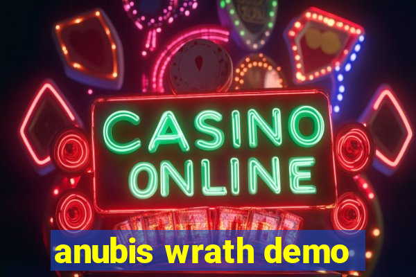 anubis wrath demo