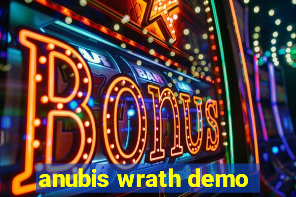 anubis wrath demo