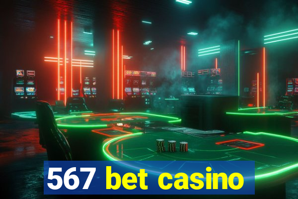 567 bet casino