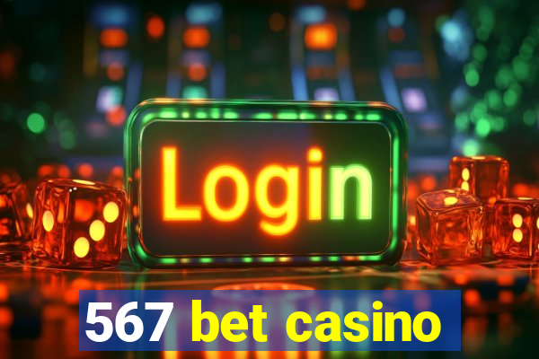 567 bet casino