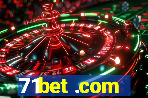 71bet .com