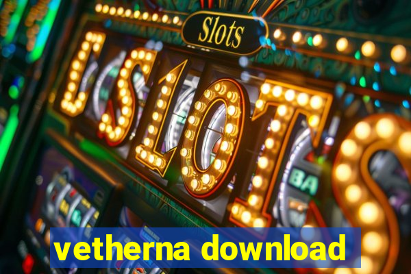 vetherna download