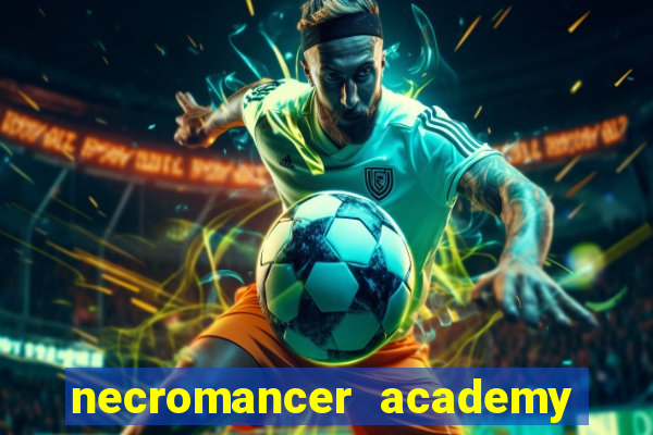 necromancer academy pt br