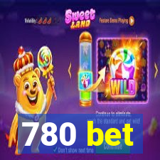 780 bet