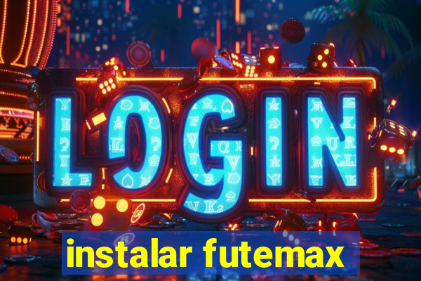 instalar futemax