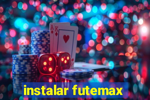 instalar futemax