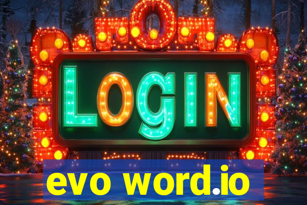 evo word.io