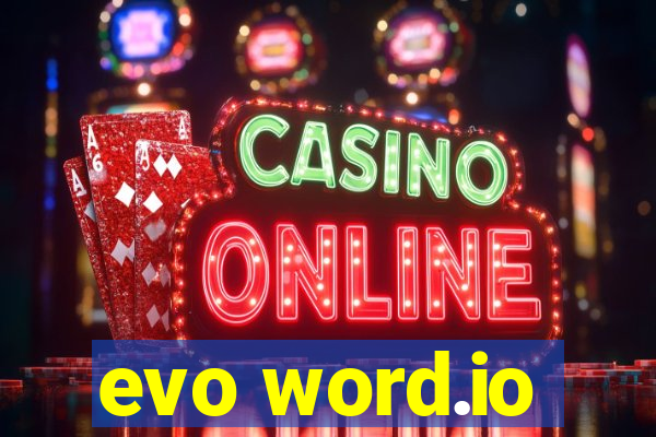 evo word.io