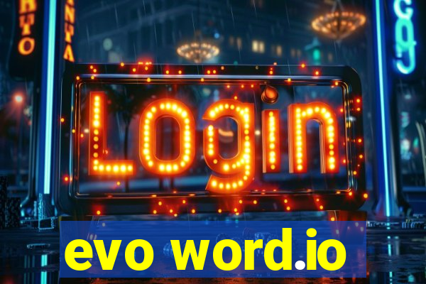 evo word.io