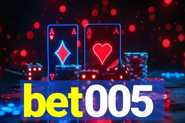 bet005