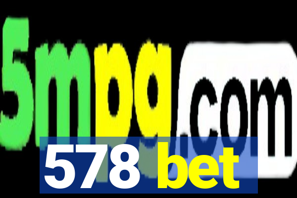 578 bet