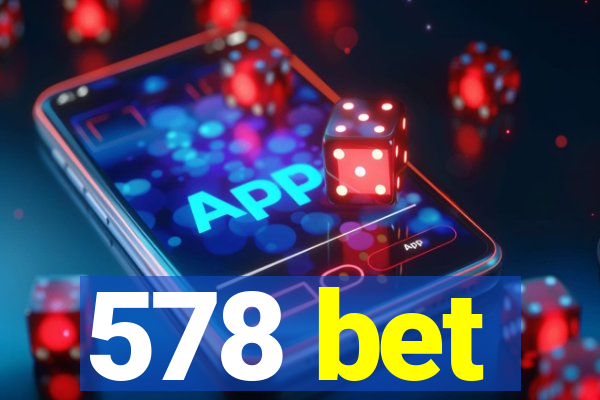 578 bet