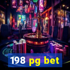 198 pg bet