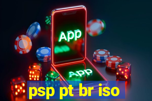 psp pt br iso