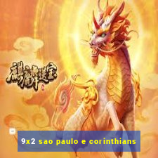 9x2 sao paulo e corinthians