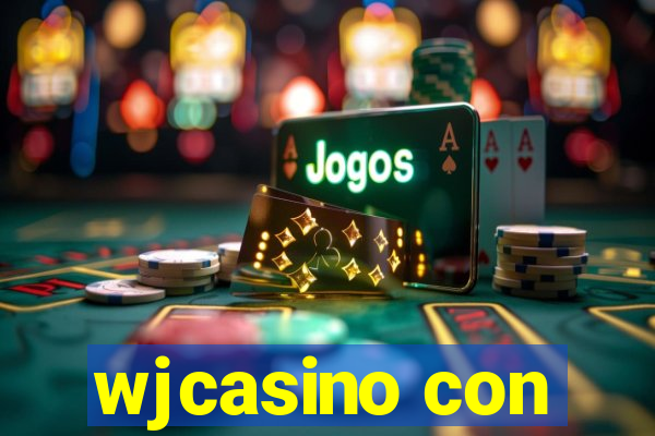 wjcasino con