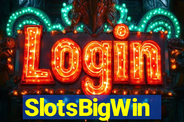 SlotsBigWin