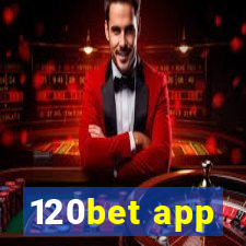 120bet app