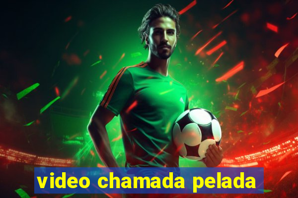 video chamada pelada