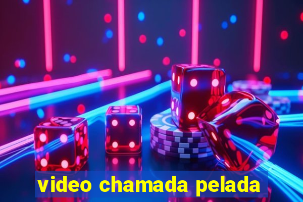 video chamada pelada