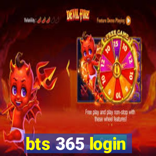 bts 365 login