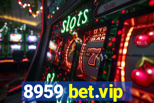 8959 bet.vip