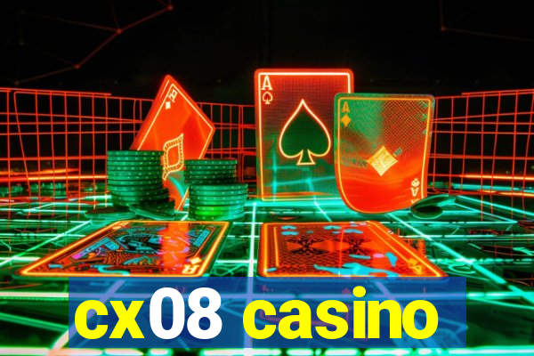 cx08 casino