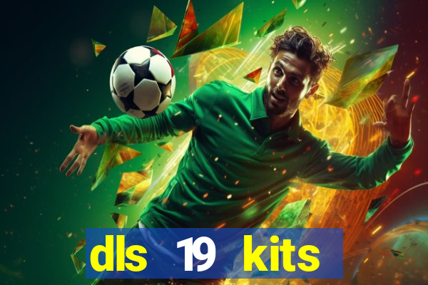 dls 19 kits barcelona 2015