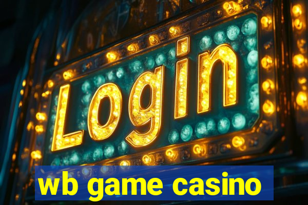 wb game casino